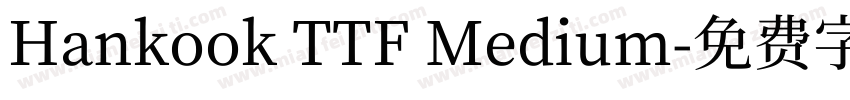 Hankook TTF Medium字体转换